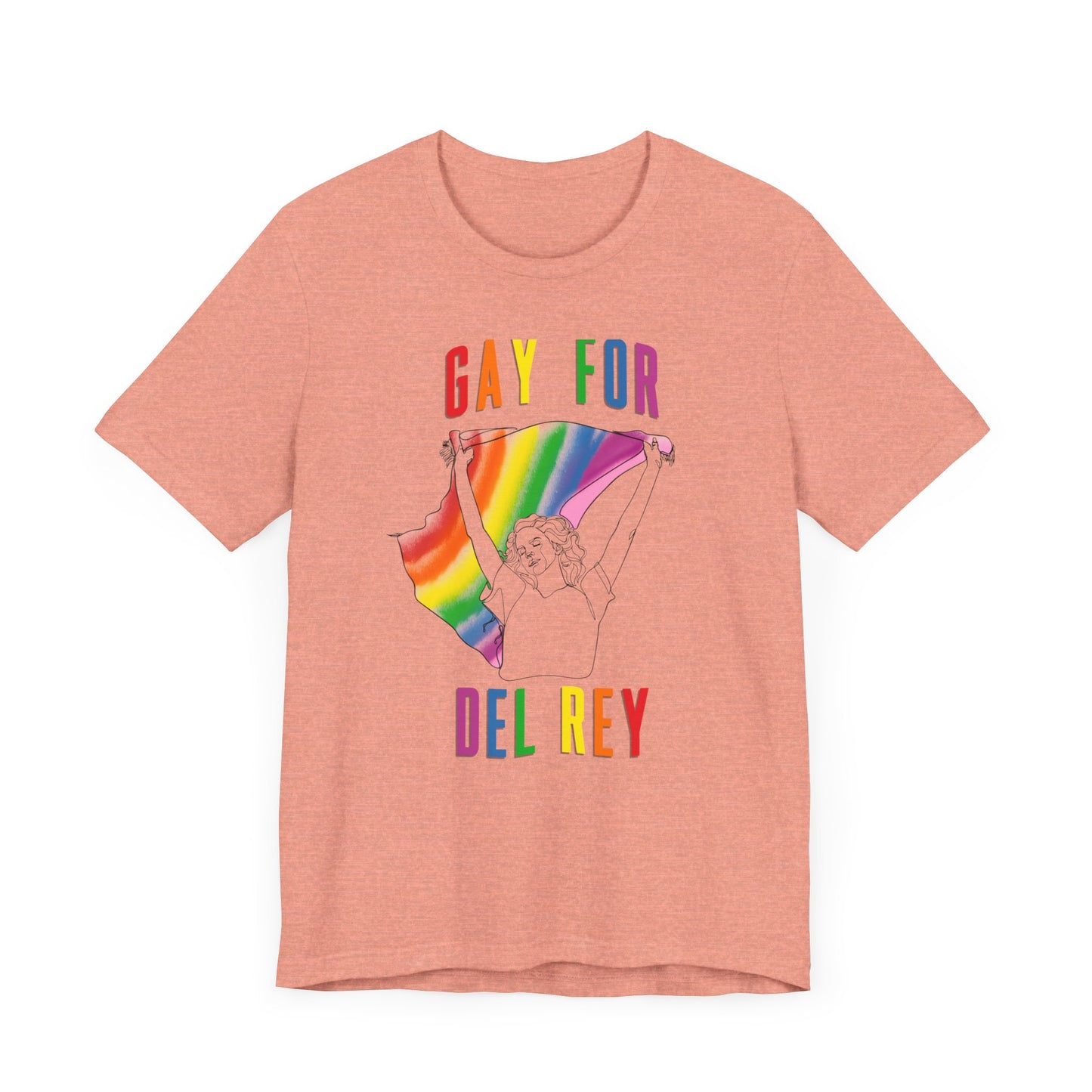 Gay for Del Rey Unisex Jersey Short Sleeve Tee