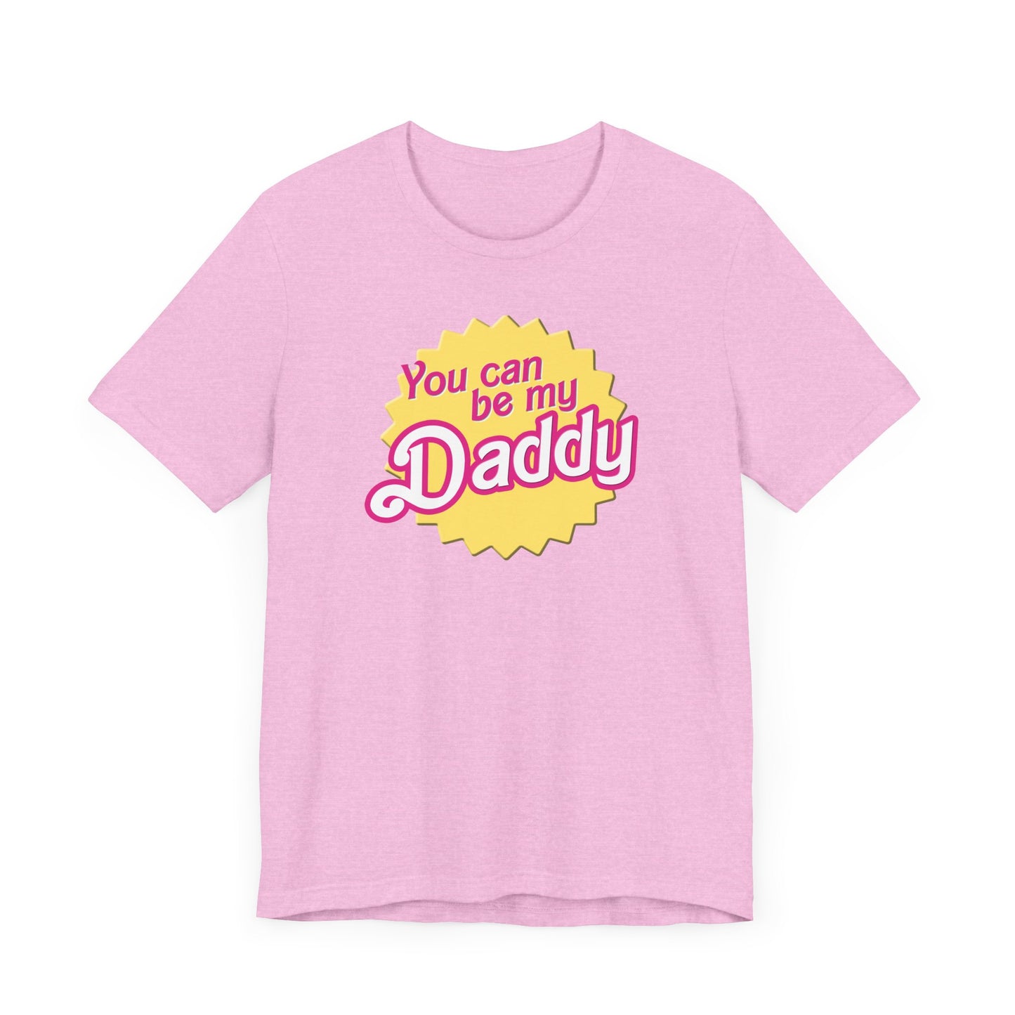 You Can Be My Daddy AKA Lizzy Grant Unisex Jersey Short Sleeve Tee