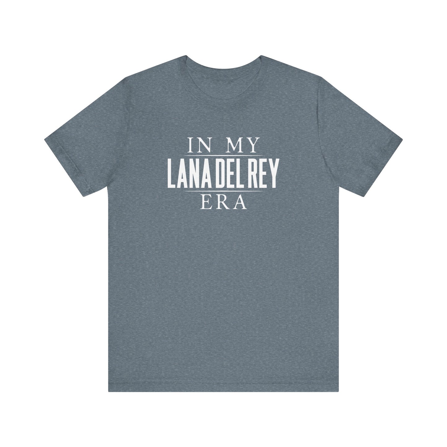 In My Lana Era Unisex Jersey Short Sleeve Tee