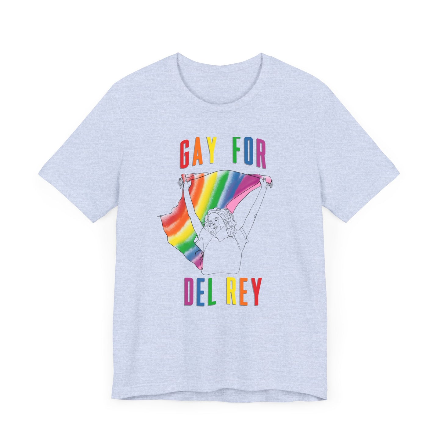 Gay for Del Rey Unisex Jersey Short Sleeve Tee