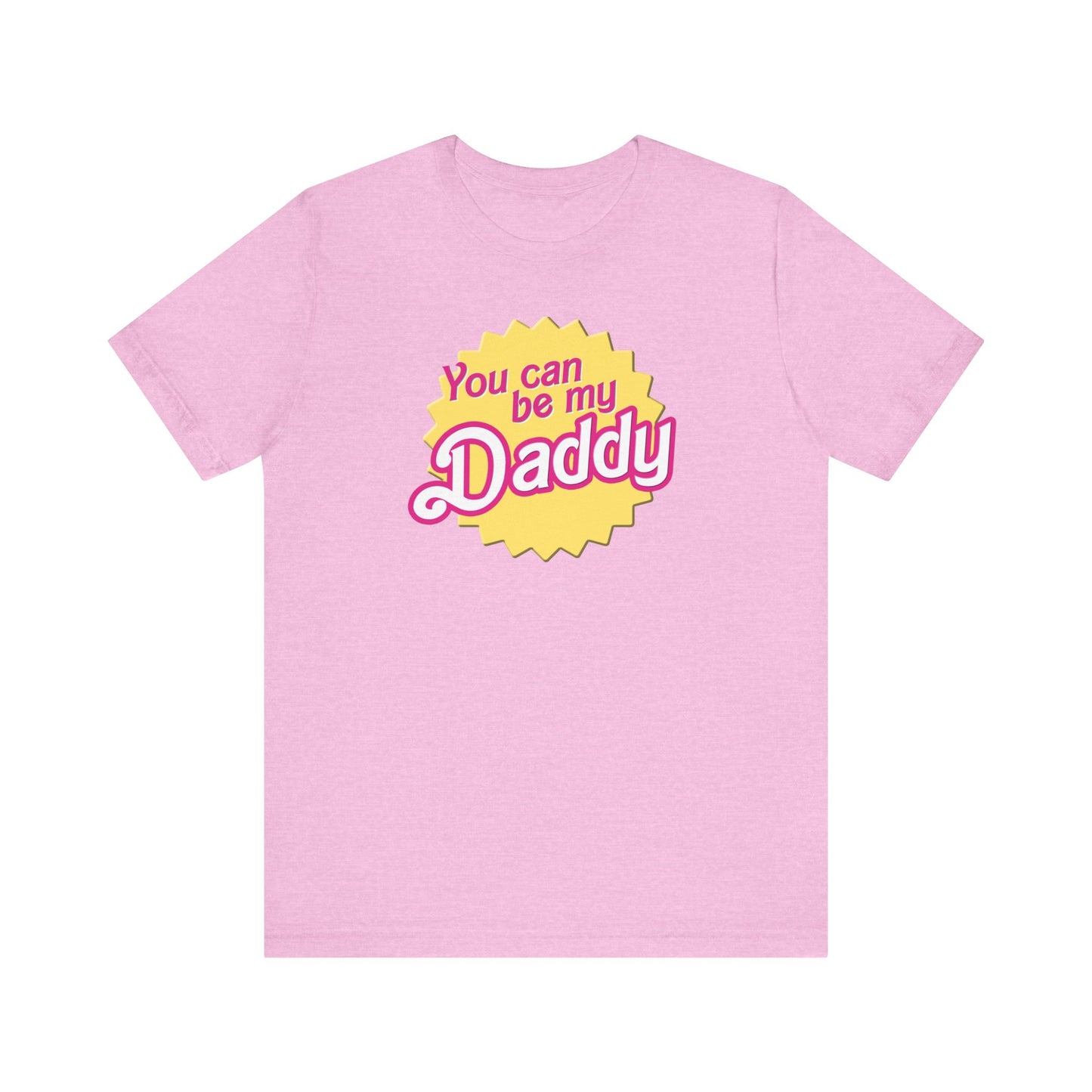 You Can Be My Daddy AKA Lizzy Grant Unisex Jersey Short Sleeve Tee