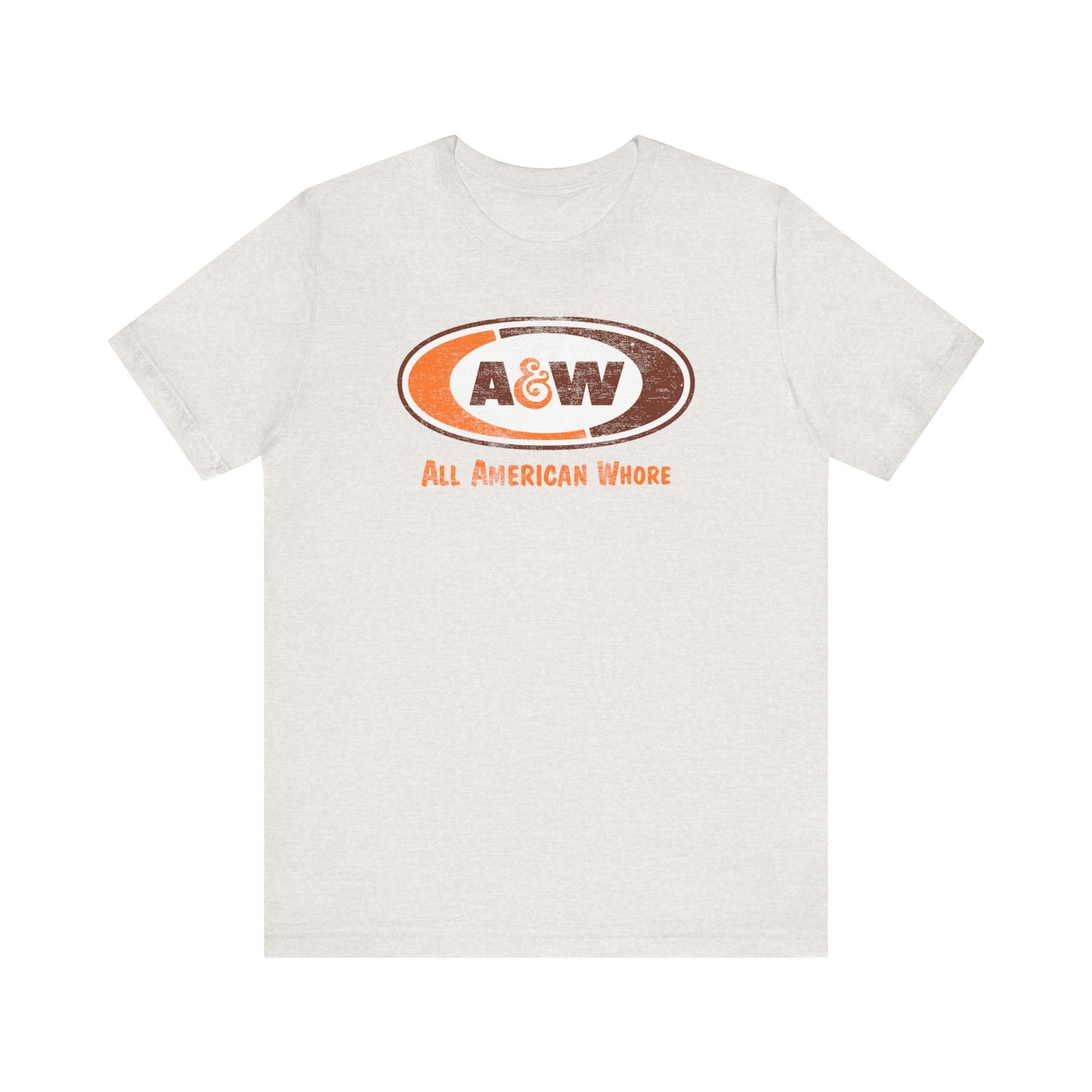 A & W Lana All-American Whore Unisex Jersey Short Sleeve Tee