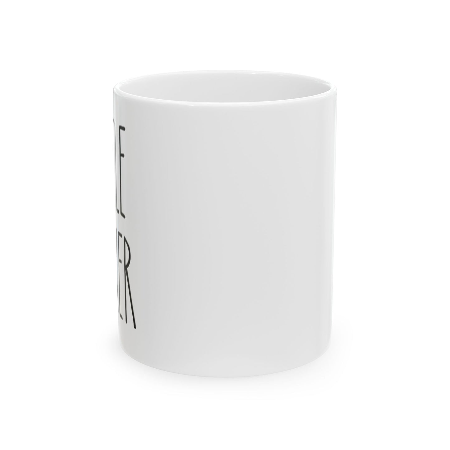Little F*cker | Rae Dunn Inspired Ceramic Mug, (11oz, 15oz)