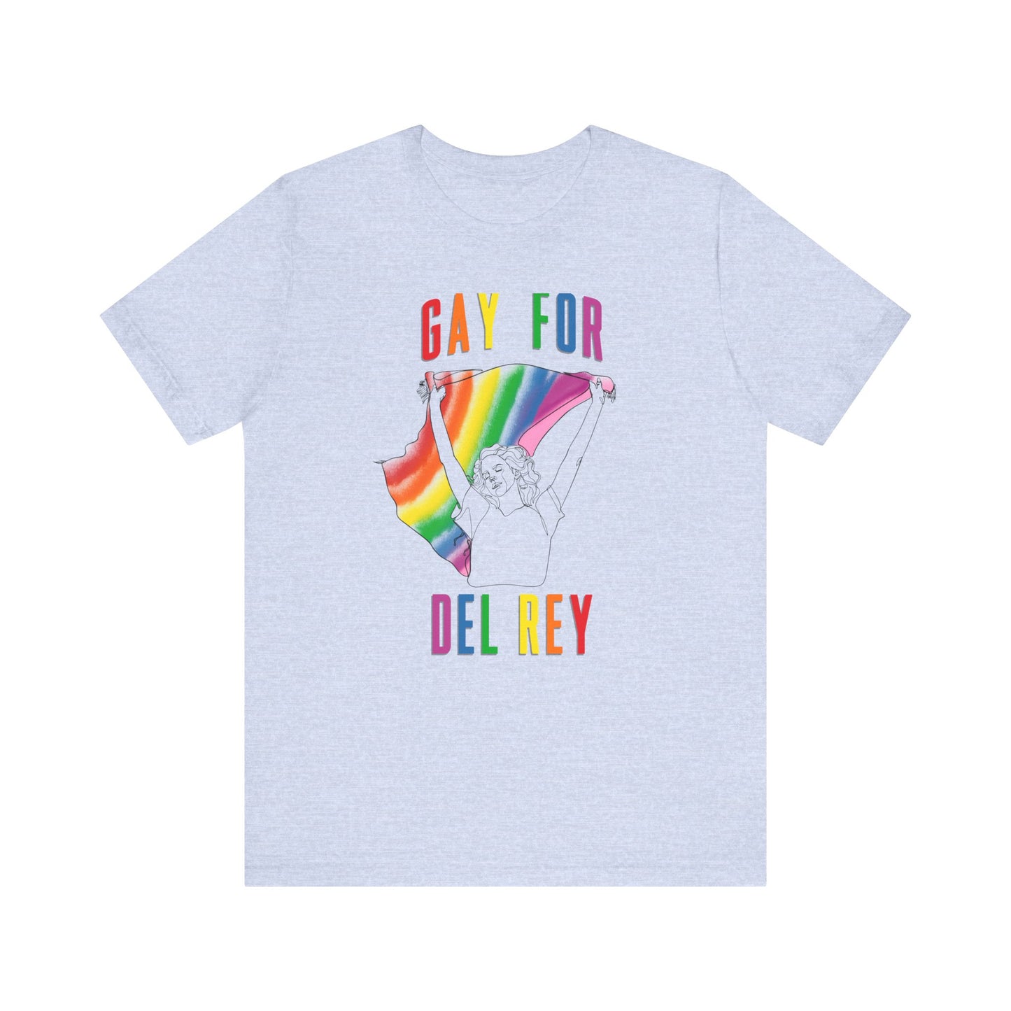 Gay for Del Rey Unisex Jersey Short Sleeve Tee