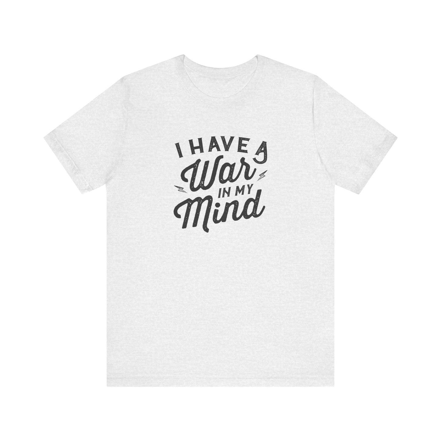 I Have a War in My Mind Unisex Jersey Short Sleeve Tee