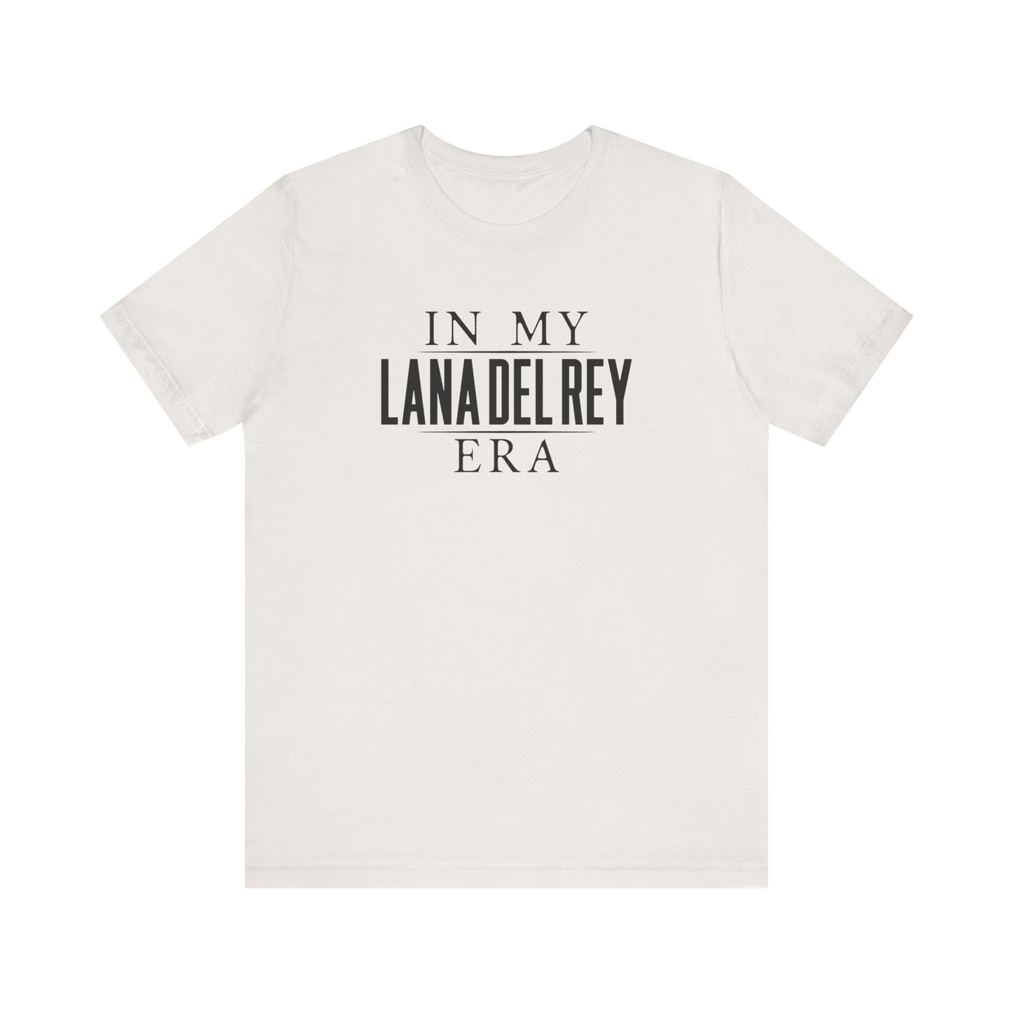 In My Lana Era Unisex Jersey Short Sleeve Tee