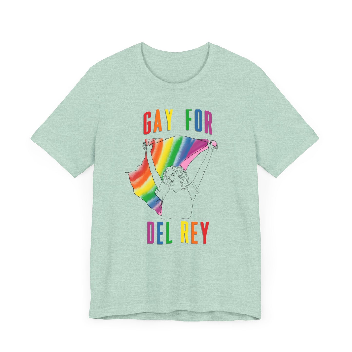 Gay for Del Rey Unisex Jersey Short Sleeve Tee