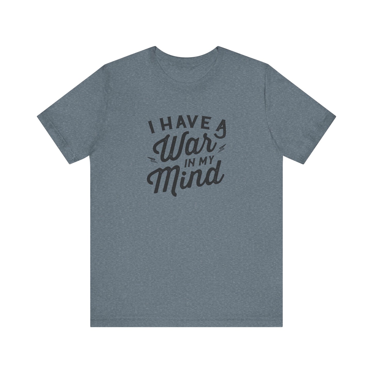 I Have a War in My Mind Unisex Jersey Short Sleeve Tee