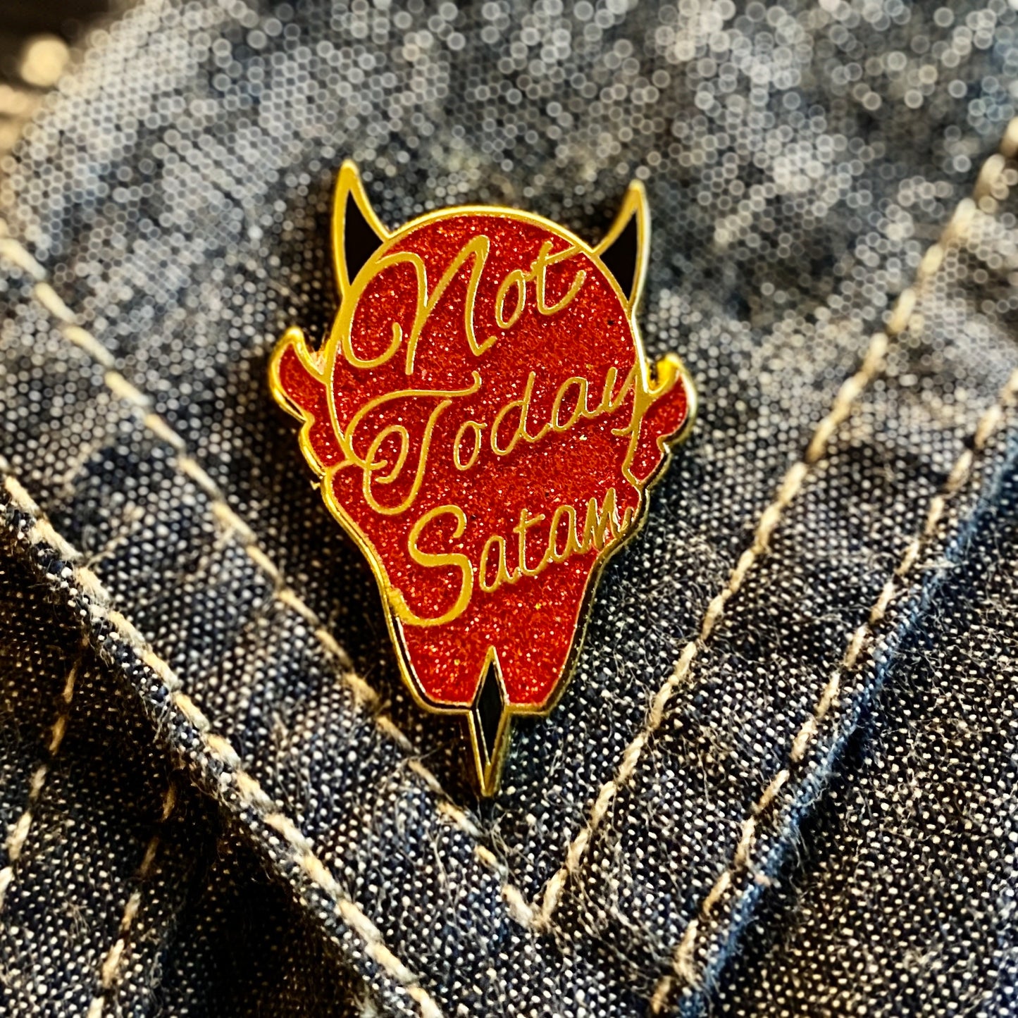 Not Today Satan Enamel Pin