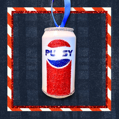 Lana’s Pussy Cola Can Christmas Ornament