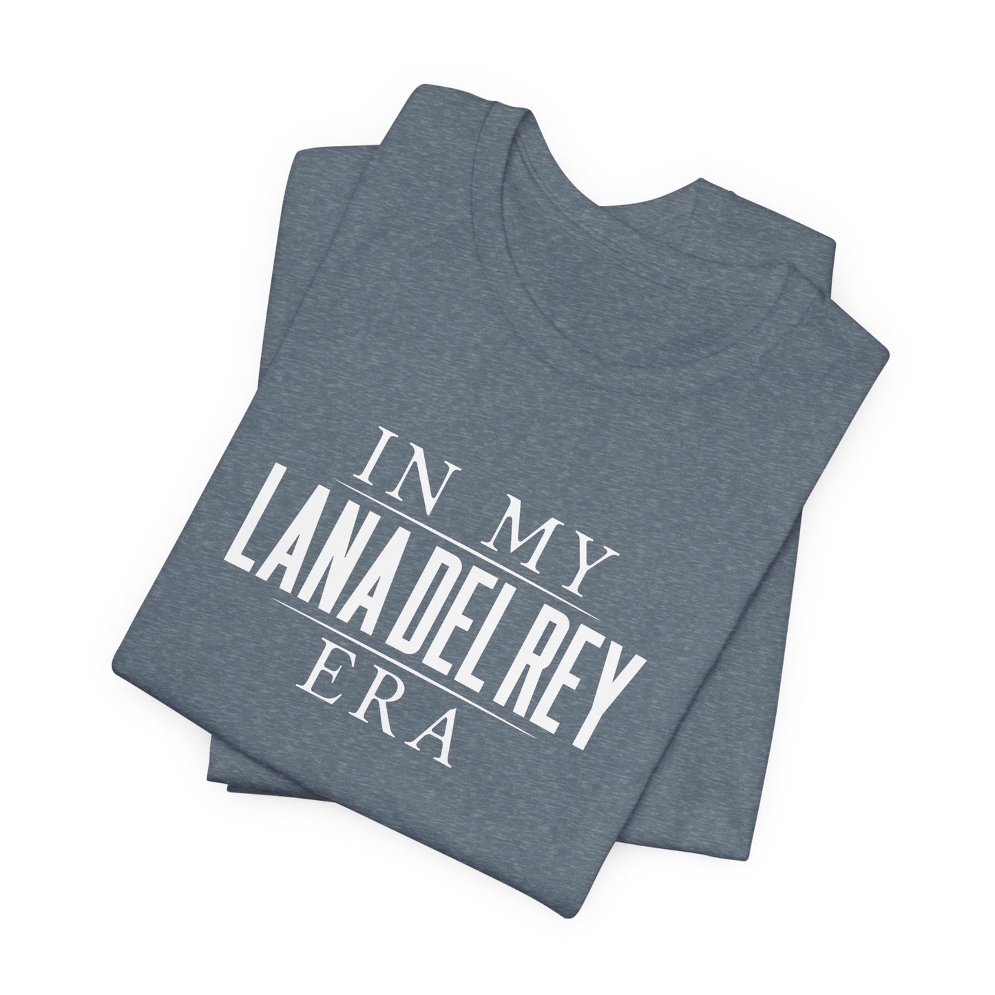 In My Lana Era Unisex Jersey Short Sleeve Tee