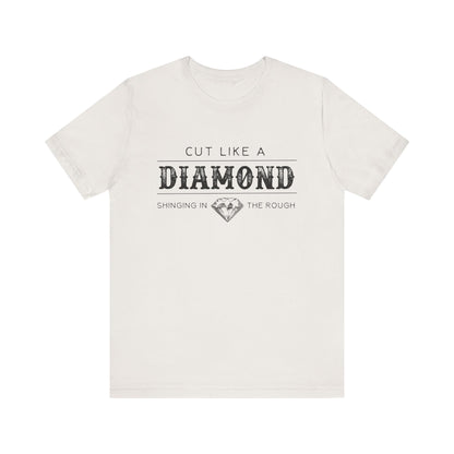 Cut Like A Diamond Unisex Jersey Short Sleeve Tee