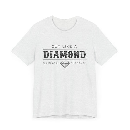Cut Like A Diamond Unisex Jersey Short Sleeve Tee
