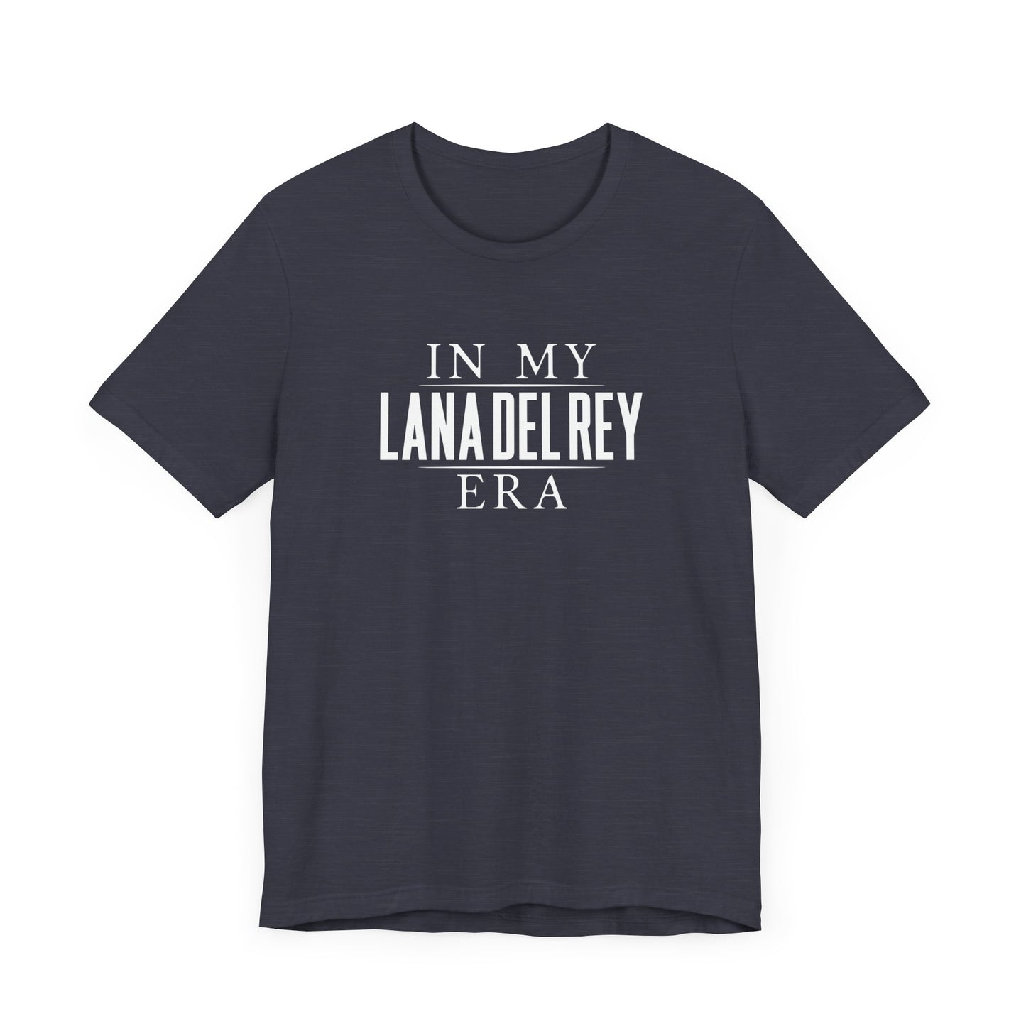 In My Lana Era Unisex Jersey Short Sleeve Tee