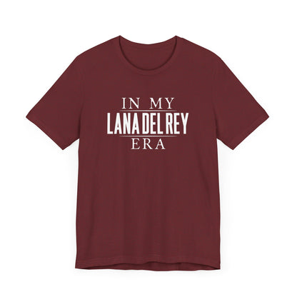 In My Lana Era Unisex Jersey Short Sleeve Tee