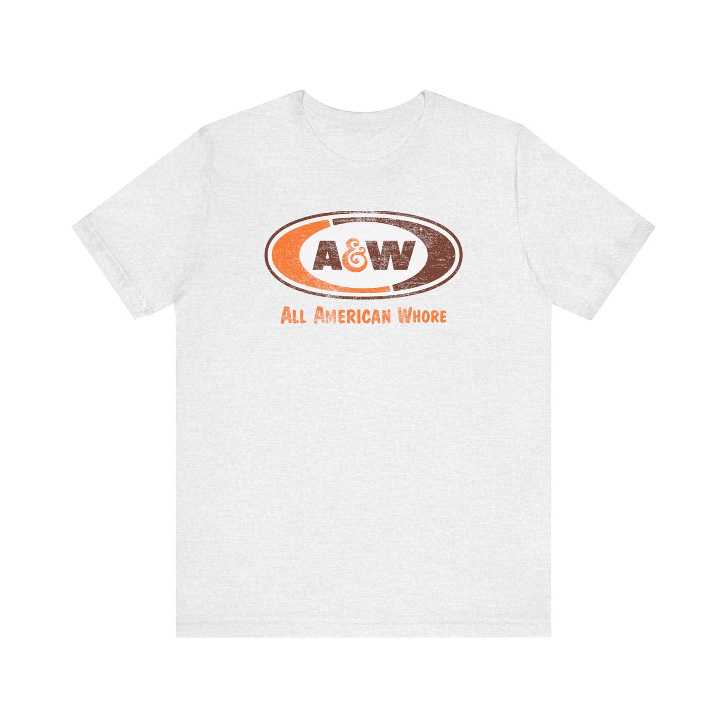 A & W Lana All-American Whore Unisex Jersey Short Sleeve Tee
