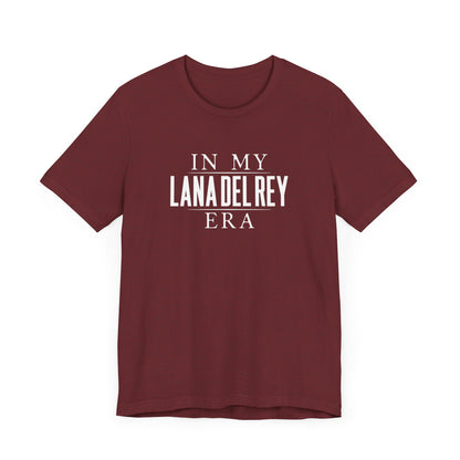 In My Lana Era Unisex Jersey Short Sleeve Tee