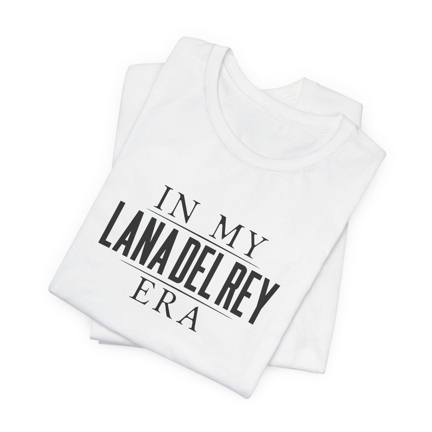 In My Lana Era Unisex Jersey Short Sleeve Tee
