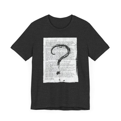 Question for the Culture: LDR Unisex Jersey Short Sleeve Tee