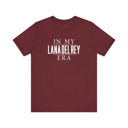 In My Lana Era Unisex Jersey Short Sleeve Tee