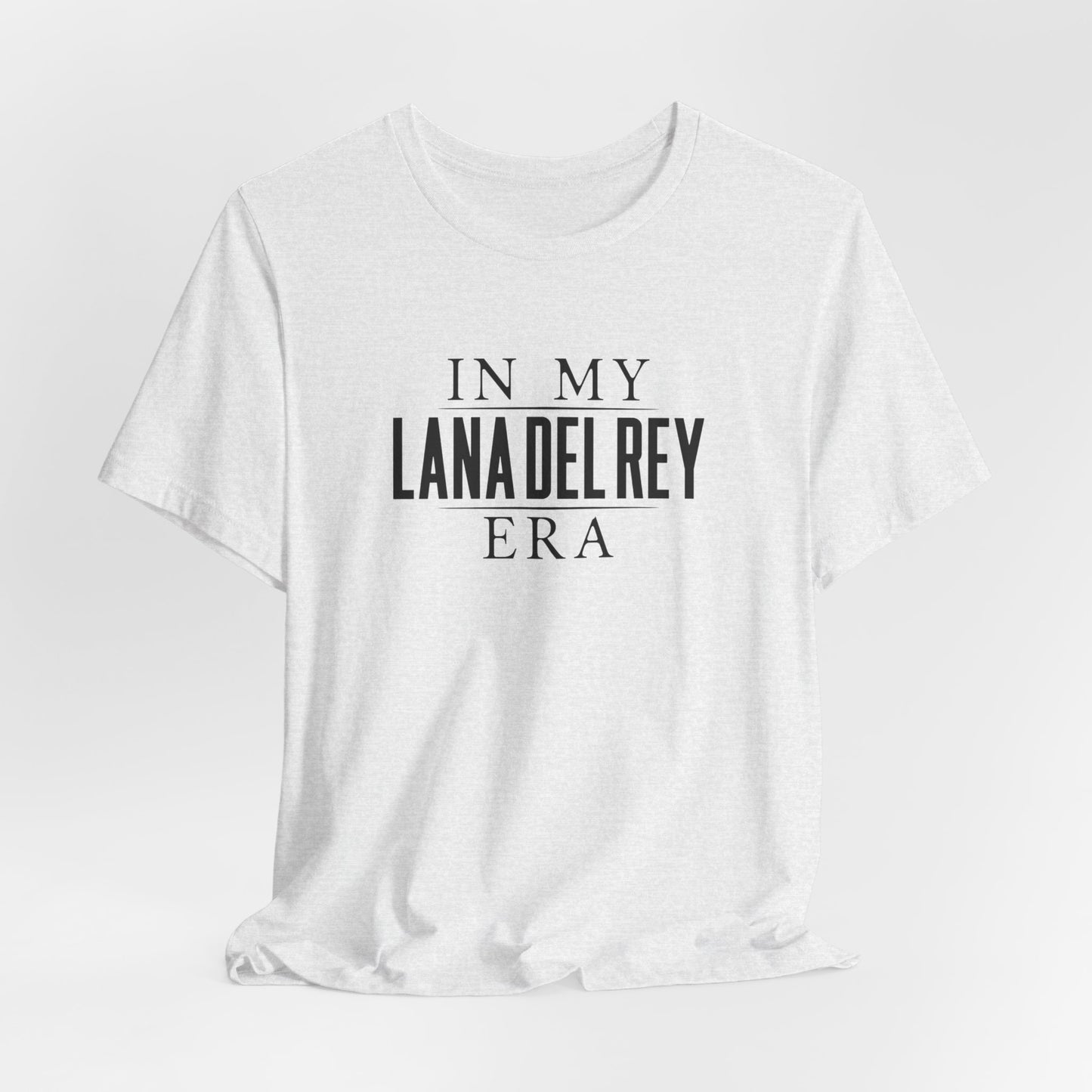 In My Lana Era Unisex Jersey Short Sleeve Tee