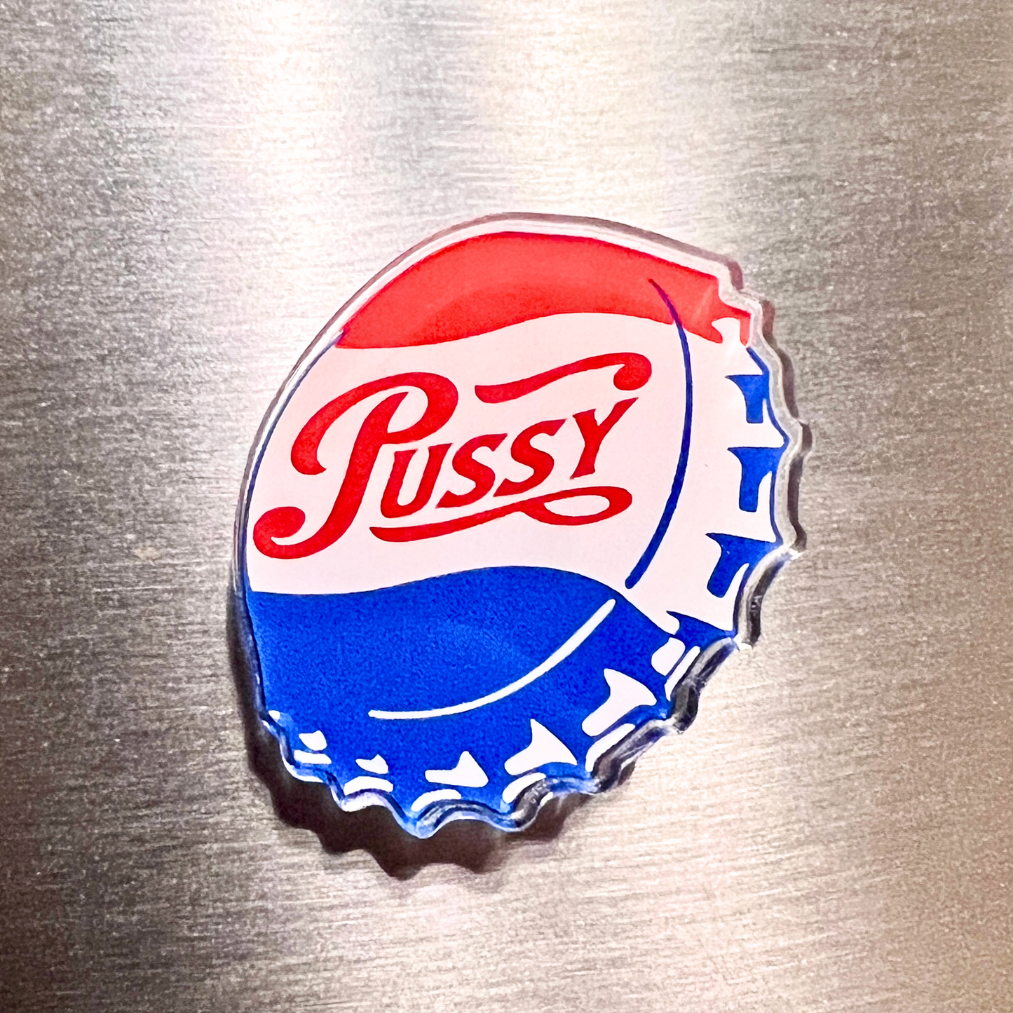 P*ssy Magnet – Lana Cola Retro Soda Cap Magnet