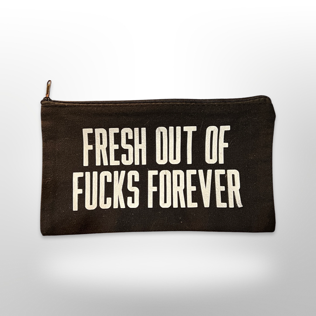 One-Off: Fresh Out of Fucks Forever Zipper Pouch Silver